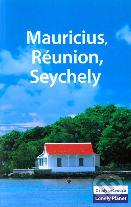 Mauricius, Réunion, Seychely, Svojtka&Co., 2009