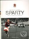Padesát let v hledišti Sparty - František Prückner, AC Sparta Praha, 2009