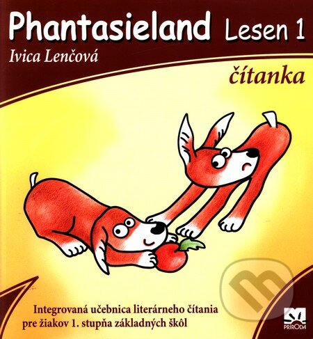 Phantasieland Lesen 1 - čítanka - Ivica Lenčová, Príroda, 2009
