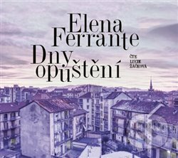 Dny opuštění - Elena Ferrante - audiokniha z kategorie Společenská beletrie