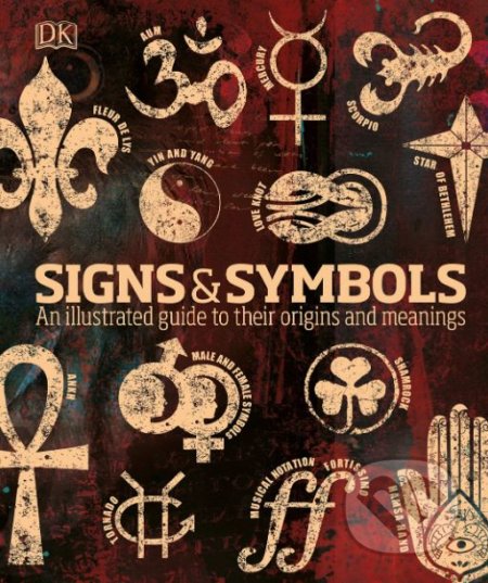 Signs and Symbols - Miranda Bruce-Mitford, Dorling Kindersley, 2019