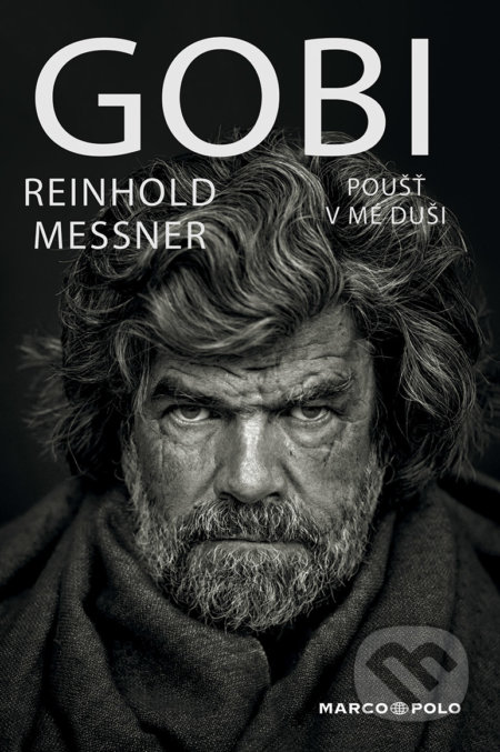 Gobi - Reinhold Messner, Marco Polo, 2019