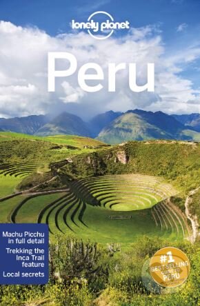 Peru - Brendan Sainsbury a kol., Lonely Planet, 2019