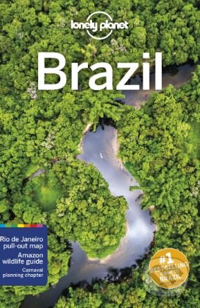 Brazil - Gregor Clark a kol., Lonely Planet, 2019