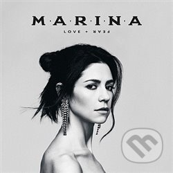 Marina: Love + Fear - Marina, Warner Music, 2019