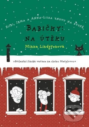 E-kniha: Babičky: Na útěku (Minna Lindgren)