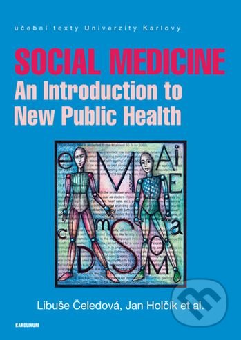 Social Medicine - Libuše Čeledová, Jan Holčík, Karolinum, 2019