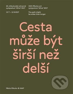 Cesta může být širší než delší / The path might be wider than longer - kniha z kategorie Malířství a sochařství