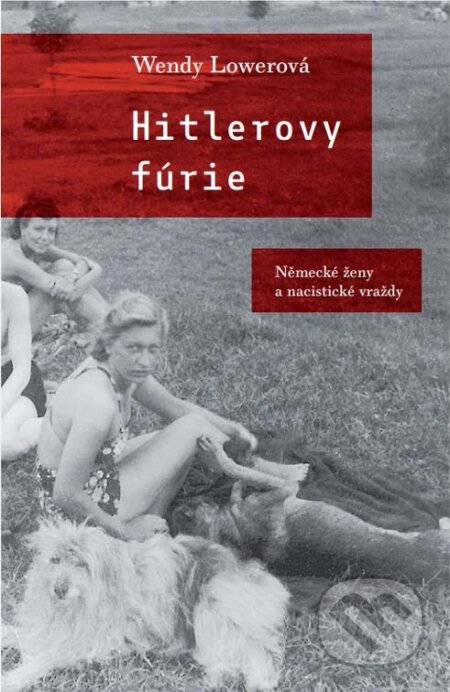 E-kniha: Hitlerovy fúrie (Wendy Lower)