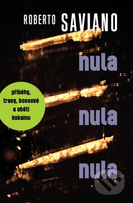 E-kniha: Nula nula nula (Roberto Saviano)