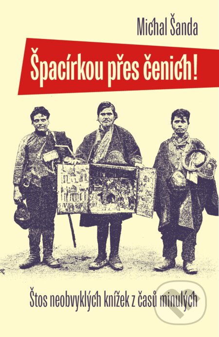 E-kniha: Špacírkou přes čenich! (Michal Šanda). Paseka, 2013