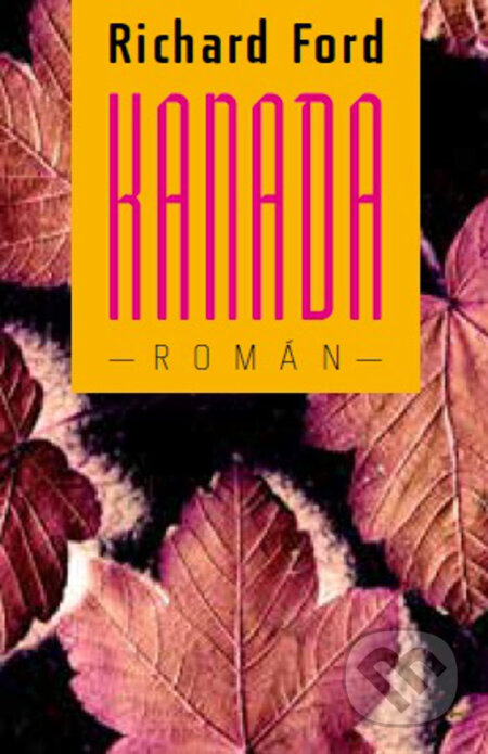 E-kniha: Kanada (Richard Ford)