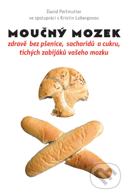 E-kniha: Moučný mozek (David Perlmutter)
