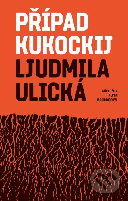 E-kniha: Případ Kukockij (Ljudmila Ulická). Paseka, 2019