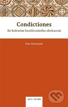 Condictiones - Petr Dostalík, Auditorium, 2019