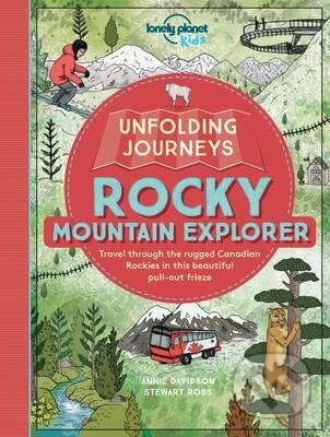 Unfolding Journeys: Rocky Mountain Explorer - Stewart Ross, Annie Davidson (ilustrácie), , 2016