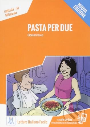 Pasta per due - Giovanni Ducci, Alma Edizioni, 2016