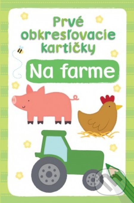 Prvé obkresľovacie kartičky: Na farme, Svojtka&Co., 2019