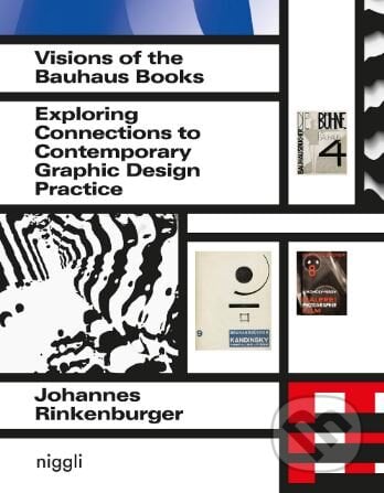 Visions of the Bauhaus Books - Johannes Rinkenburger, Niggli, 2019