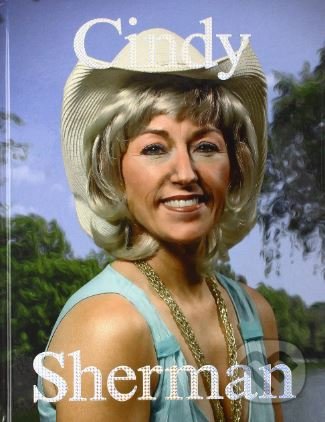 Cindy Sherman: That's Me - Paul Moorhouse, Raf Simons - kniha z kategorie Fotografie