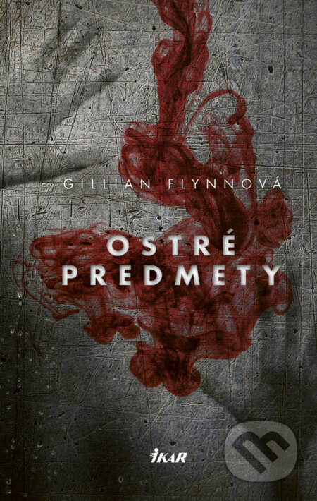 E-kniha: Ostré predmety (Gillian Flynn)
