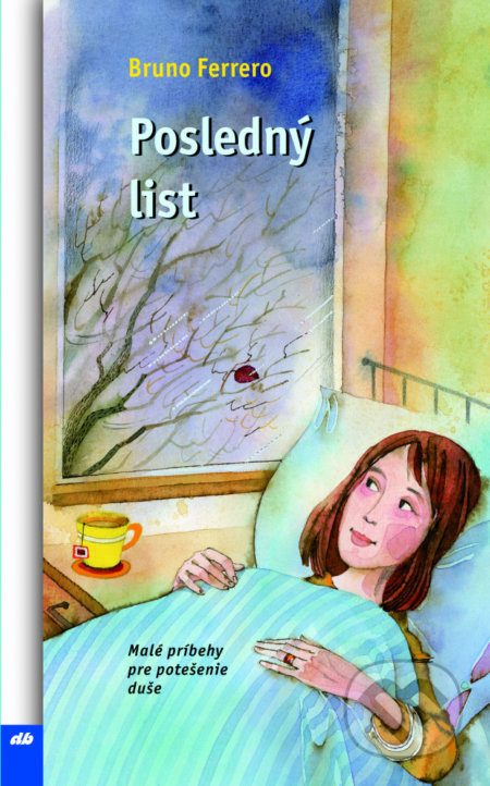 Posledný list - Bruno Ferrero - kniha z kategorie Křesťanství