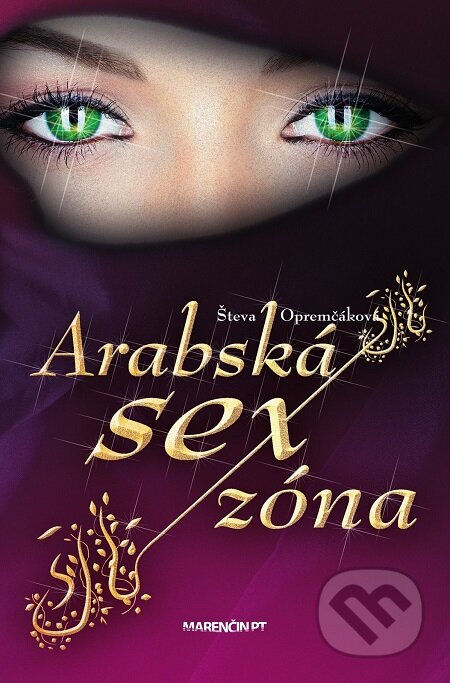 E-kniha: Arabská sexzóna (Števa Opremčáková)