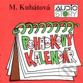 Pohádkový kalendář - Marie Kubátová, AudioStory, 2018