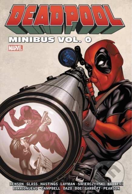 Deadpool Minibus (Volume 0) - Mike Benson, Duane Swierczynski, Carlo Barbieri, Marvel, 2018