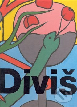 Stanislav Diviš - Martin Dostál - kniha z kategorie Teorie umění