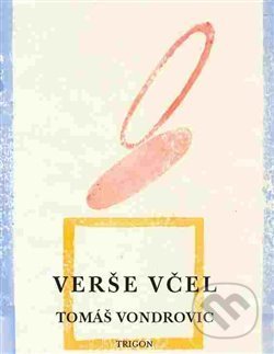 Verše včel - Tomáš Vondrovic - kniha z kategorie Poezie