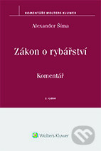 E-kniha: Zákon o rybářství (č. 99/2004 Sb.) - komentář, 2. vydání (Alexander Šíma)