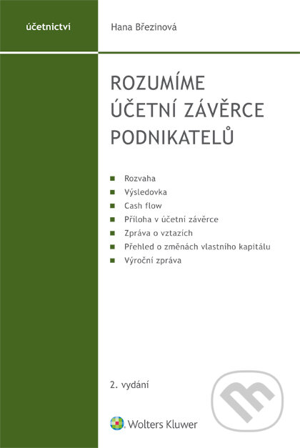 E-kniha: Rozumíme účetní závěrce podnikatelů (Hana Březinová). Wolters Kluwer ČR, 2017