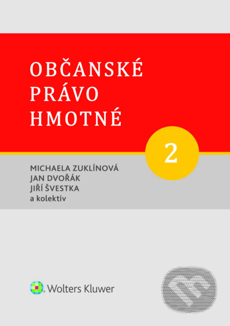 E-kniha: Občanské právo hmotné 2 (Autorský kolektív). Wolters Kluwer ČR, 2016