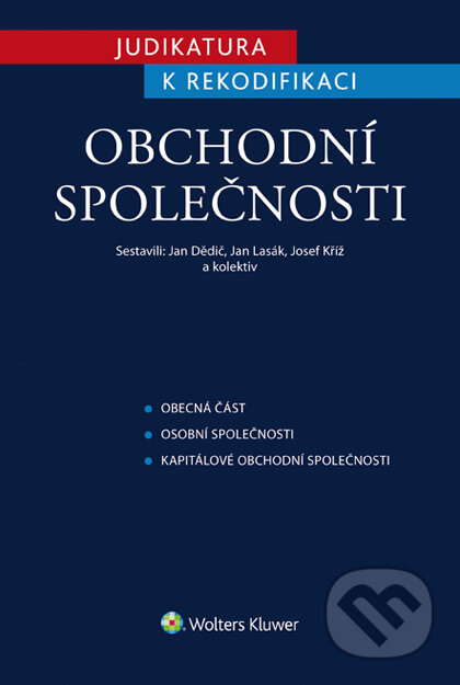 E-kniha: Ochodní společnosti (Jan Dědič, Jan Lasák a Josef Kříž). Wolters Kluwer ČR, 2015