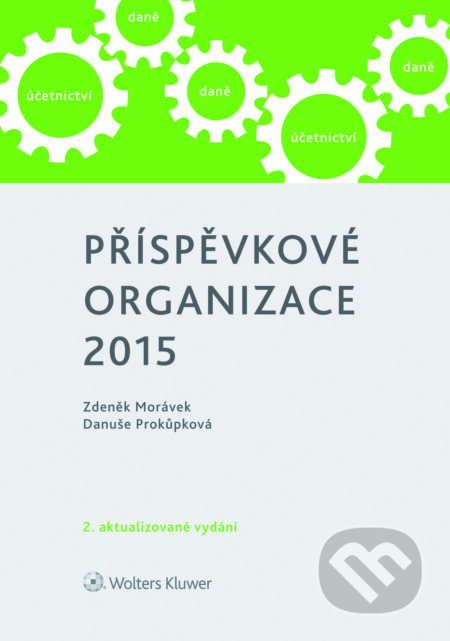 E-kniha: Příspěvkové organizace 2015 (Danuše Prokůpková a Zdeněk Morávek)