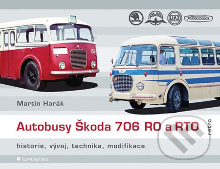 Autobusy Škoda 706 RO a RTO (historie, vývoj, technika, modifikace) - kniha z kategorie Automobily a doprava