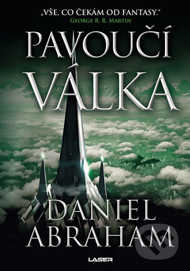 Pavoučí válka - Daniel Abraham, Laser books, 2019