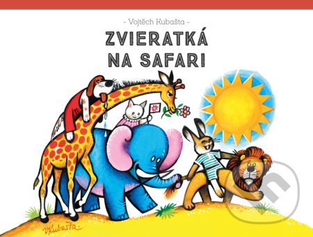 Zvieratká na safari - Vojtěch Kubašta - kniha z kategorie Pro děti