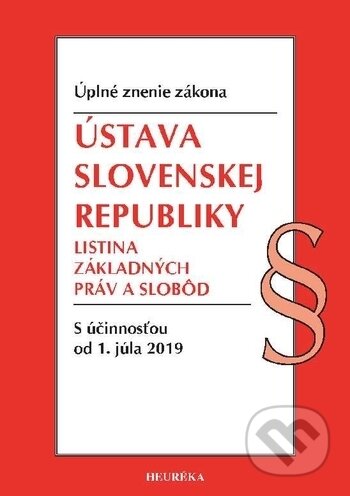 Ústava Slovenskej republiky, Listina základných práv a slobôd, Heuréka, 2019