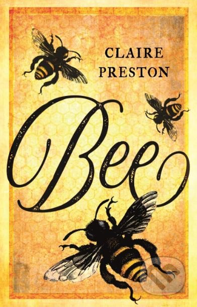 Bee - Claire Preston, Reaktion Books, 2019