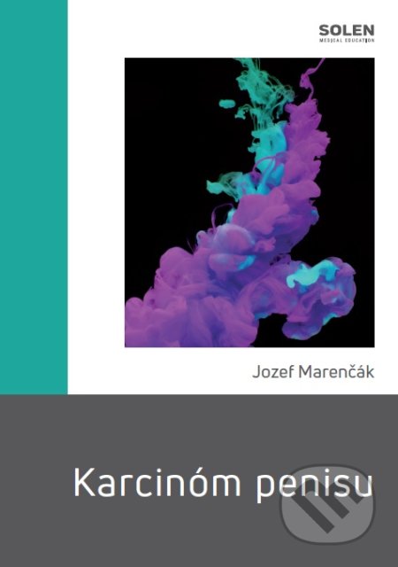 Karcinóm penisu - Jozef Marenčák, Solen, 2019