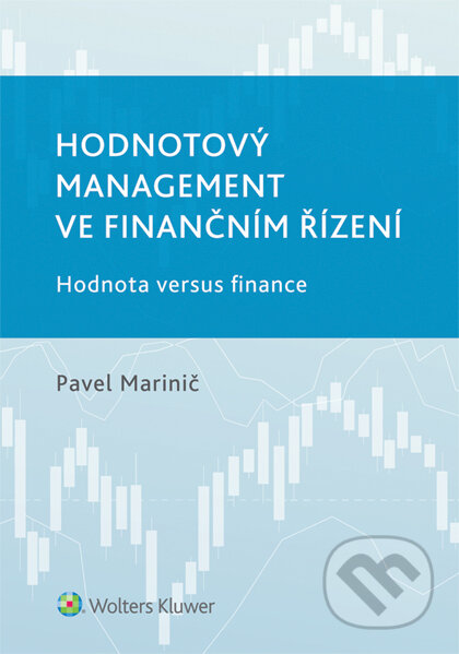 E-kniha: Hodnotový management ve finančním řízení (Pavel Marinič). Wolters Kluwer ČR