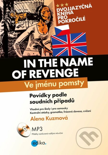 In the Name of Revenge / Ve jménu pomsty - Alena Kuzmová, Edika, 2015
