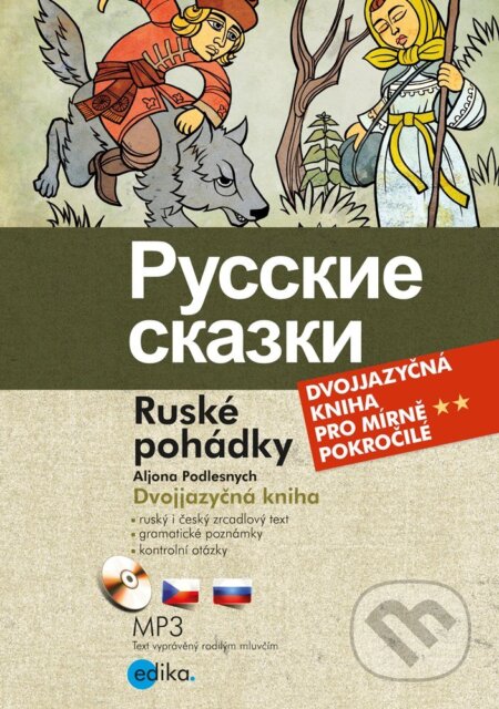 Ruské pohádky (Mrázik a jiné) - Aljona Podlesnych, Edika, 2013