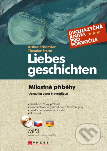 Liebesgeschichten / Milostné příběhy - Arthur Schnitzler, Theodor Storm, Edika, 2011