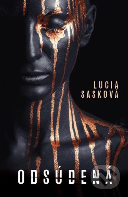 Odsúdená - Lucia Sasková, 2019