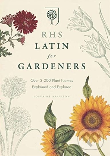 RHS Latin for Gardeners, Mitchell Beazley, 2012