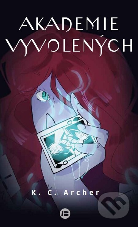 E-kniha: Akademie vyvolených (K. C. Archer)