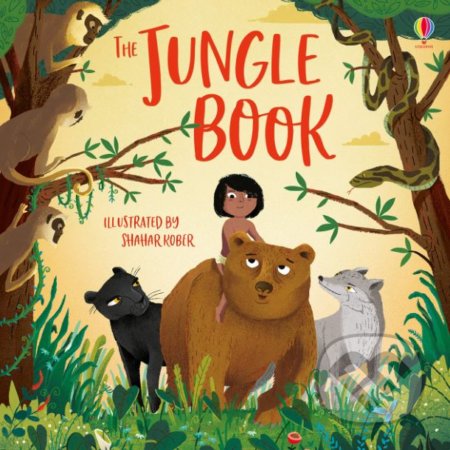The Jungle Book - Rob Lloyd Jones, Shahar Kober (ilustrácie), Usborne, 2019